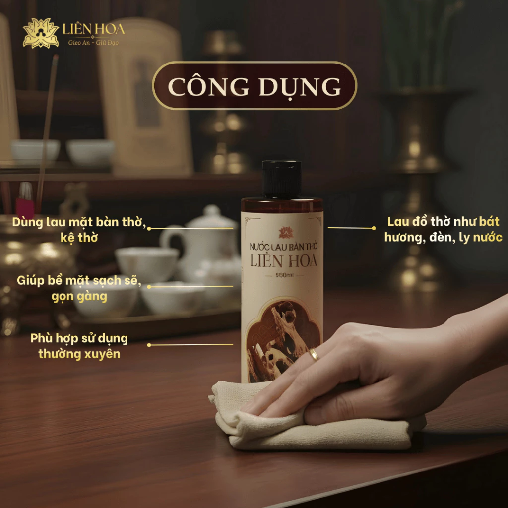 Nước Lau Bàn Thờ Liên Hoa – Dùng Lau Đồ Thờ | Hương Trầm Nhẹ | 500ml