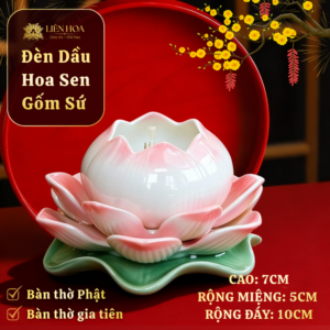 Đèn Dầu Hoa Sen Gốm Sứ Liên Hoa [MUA 2 ĐÈN CÓ GIÁ TỐT] Đèn Thờ Cúng Cao Cấp Thắp Sáng Phòng Thờ