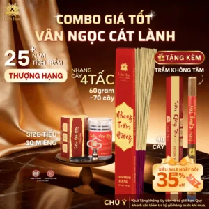 Combo Thượng Hạng – VÂN NGỌC CÁT LÀNH – Trầm Hương Liên Hoa – Nhang Cây và Trầm Chữ Phước + TẶNG KÈM Trầm Không Tăm